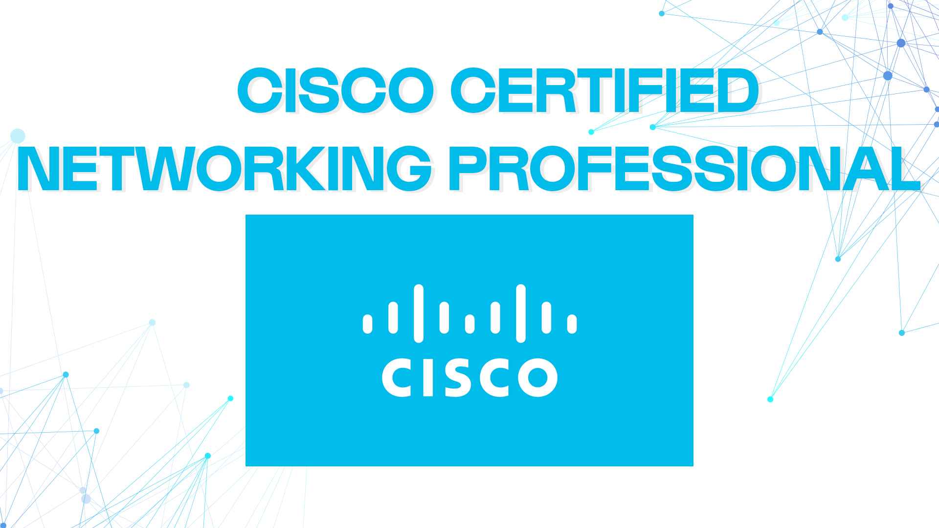Cisco Certified Networking Professional