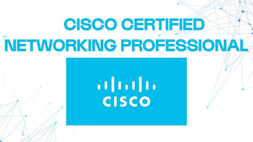 Cisco Certified Networking Professional